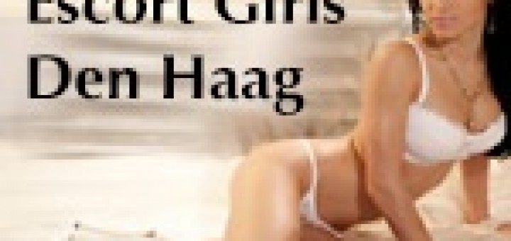 Escort Girls Den Haag